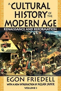 A Cultural History of the Modern Age: Volume 1, Renaissance and Reformation