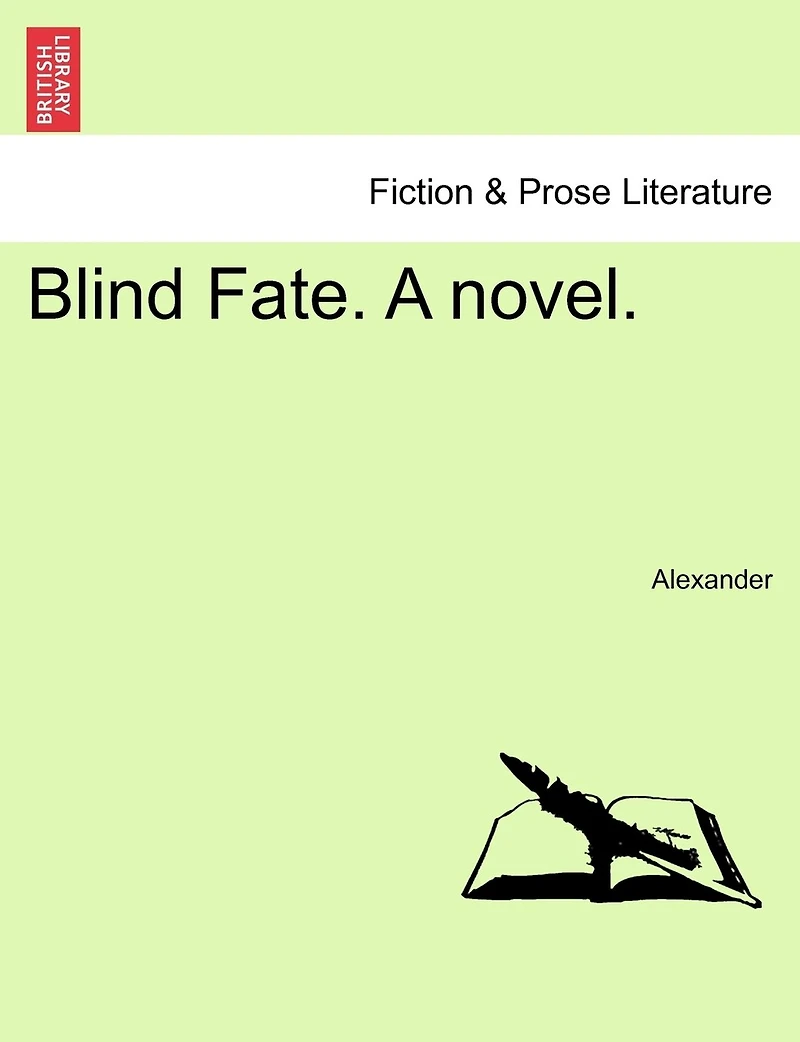 Blind Fate: A Novel