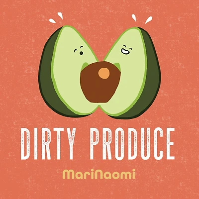 Dirty Produce