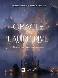 Oracle de l'autre rive: 44 cartes avec guide d'accompagnement