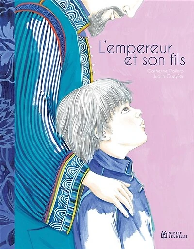 L' empereur et son fils: d'après un conte chinois