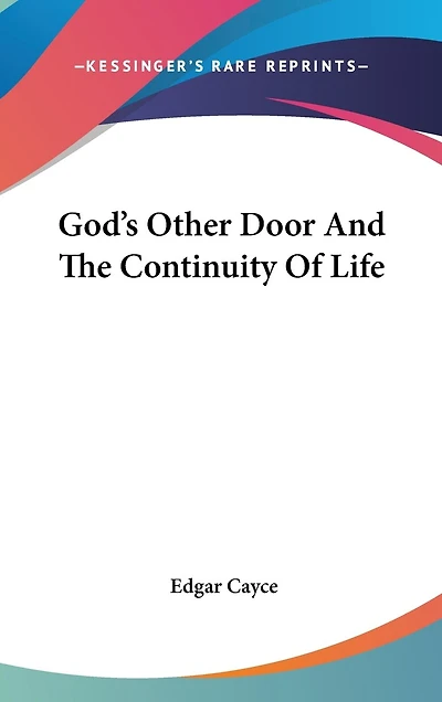 God's Other Door And The Continuity Of Life