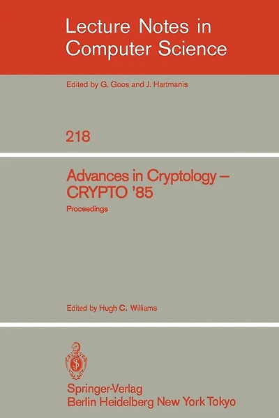 Advances in Cryptology: Proceedings of CRYPTO '85