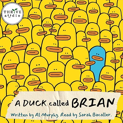 A Duck Called Brian