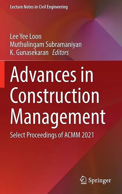 Advances Construction Management: Select Proceedings of ACMM 2021