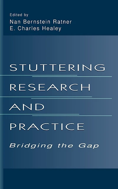 Stuttering Research and Practice: Bridging the Gap