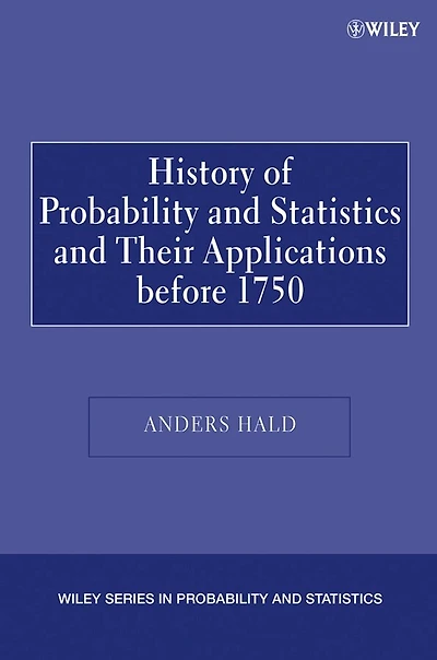 A History of Probability and Statistics and Their Applications before 1750