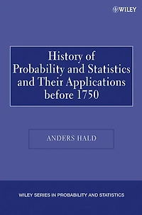 A History of Probability and Statistics and Their Applications before 1750
