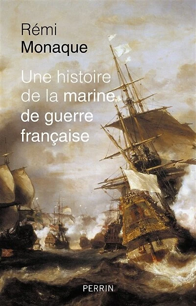 Une histoire de la marine guerre française