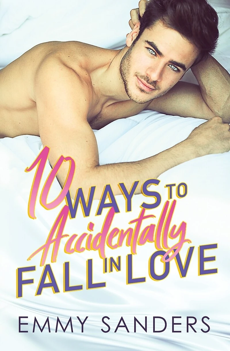 10 Ways to Accidentally Fall in Love