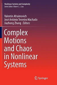 Complex Motions And Chaos Nonlinear Systems