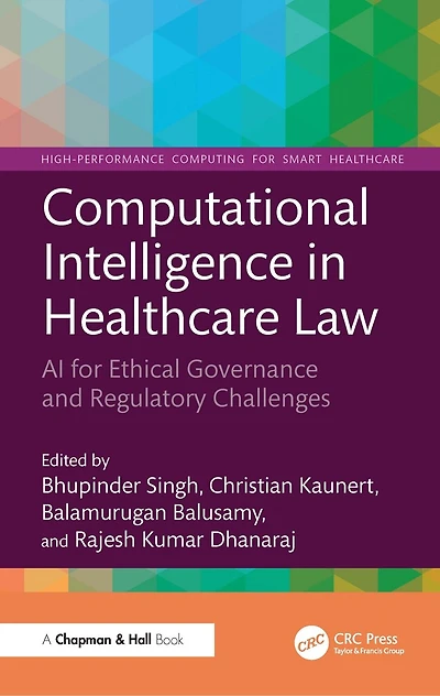 Computational Intelligence Healthcare Law: AI for Ethical Governance and Regulatory Challenges