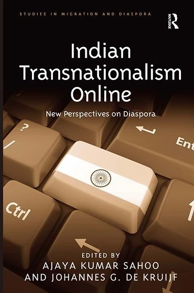 Indian Transnationalism Online: New Perspectives On Diaspora