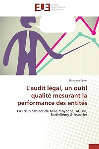 L' audit légal, un outil qualité mesurant la performance des entités