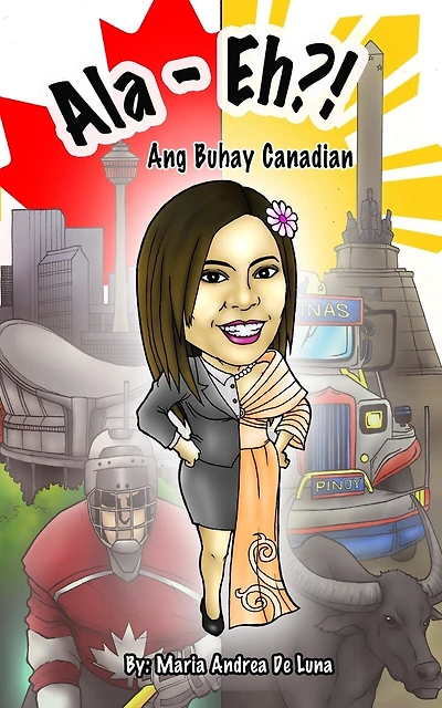 Ala- Eh?!: Ang Buhay Canadian