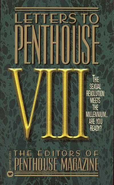 Letters To Penthouse VIII: The Sexual Revolution Meets the Millennium Are YouReady