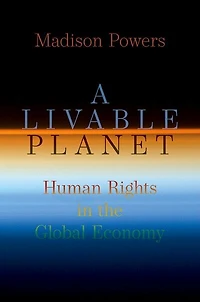 A Livable Planet: Human Rights the Global Economy