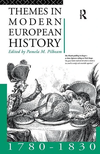Themes Modern European History 1780-1830