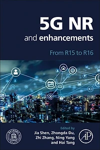 5G NR and Enhancements: From R15 to R16