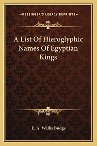 A List Of Hieroglyphic Names Of Egyptian Kings