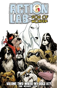 Action Lab: Dog Of Wonder: Volume 2: Where My Dogs At?