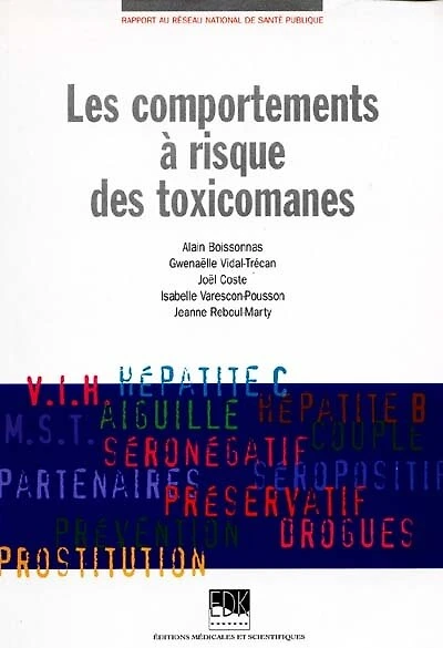 Les comportements à risque des toxicomanes