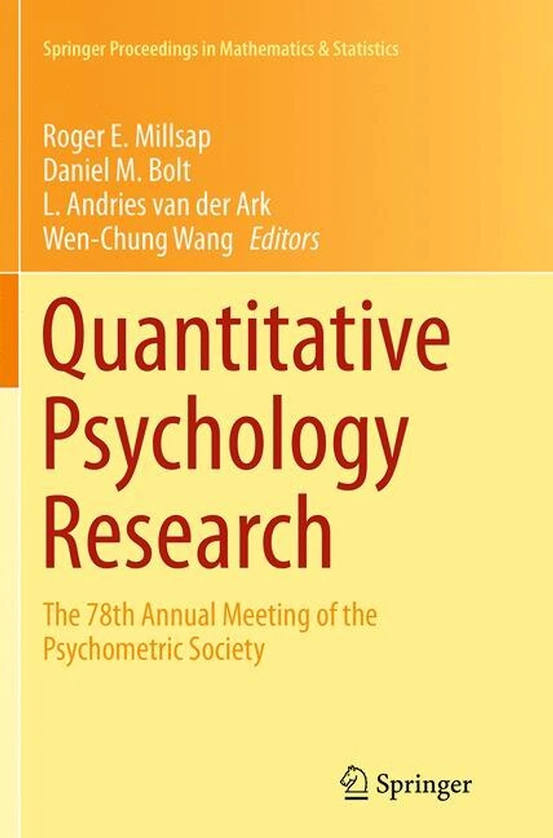 Quantitative Psychology Research: The 78th Annual Meeting Of Psychometric Society