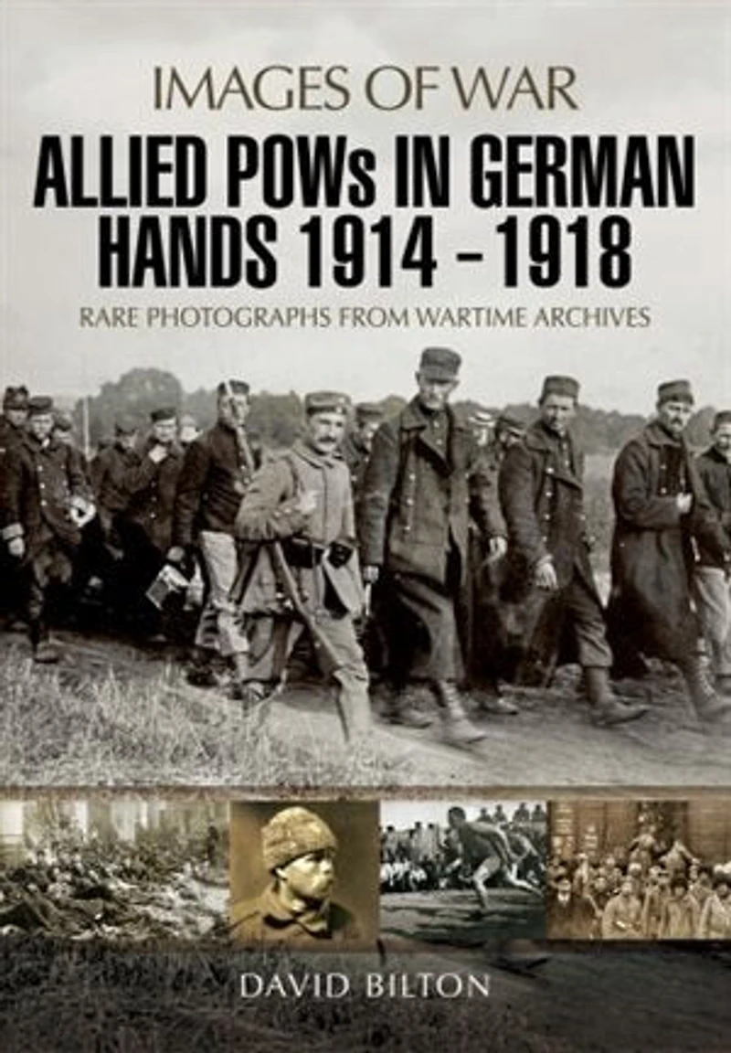 Allied POWs German Hands 1914–1918