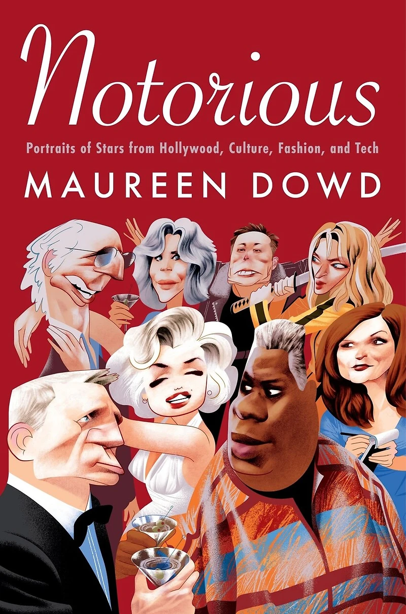 Notorious: Portraits of Stars from Hollywood, Culture, Fashion