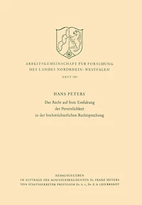 Das Recht auf freie Entfaltung der Persönlichkeit in der höchstrichterlichen Rechtsprechung