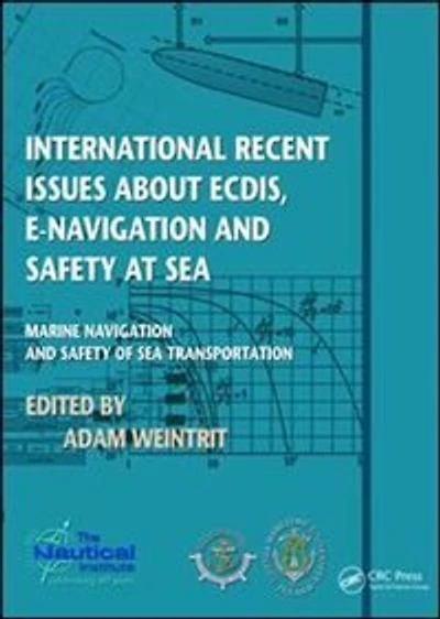 International Recent Issues about ECDIS, e-Navigation and Safety at Sea: Marine Navigation of Sea Transportation