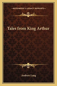 Tales from King Arthur