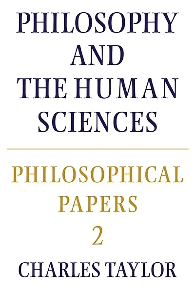 Philosophical Papers: Volume 2, Philosophy and the Human Sciences