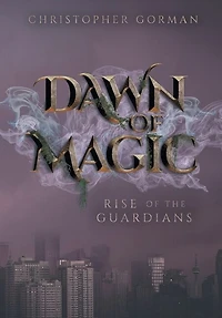 Dawn of Magic: Rise the Guardians