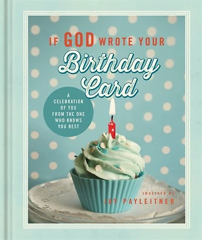 If God Wrote Your Birthday Card: Ellie Claire's Mini Books
