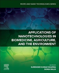 Applications of Nanotechnologies Biomedicine, Agriculture, and the Environment