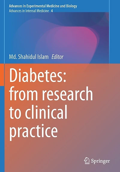 Diabetes: From Research To Clinical Practice: Volume 4