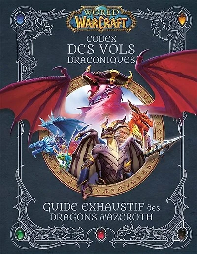 World of Warcraft: codex des vols draconiques
