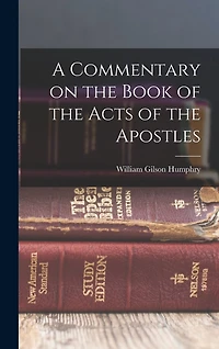 A Commentary on the Book of the Acts of the Apostles