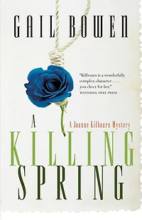 A Killing Spring: Joanne Kilbourn Mystery