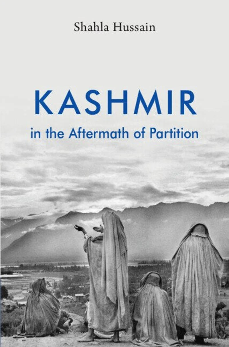 Kashmir the Aftermath of Partition