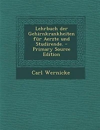 Lehrbuch der Gehirnkrankheiten für Aerzte und Studirende.