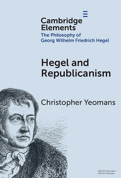 Hegel and Republicanism: Non-Domination, Economics, Political Participation