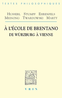 A l'école de Brentano: de Würzburg à Vienne ; L'école de Brentano