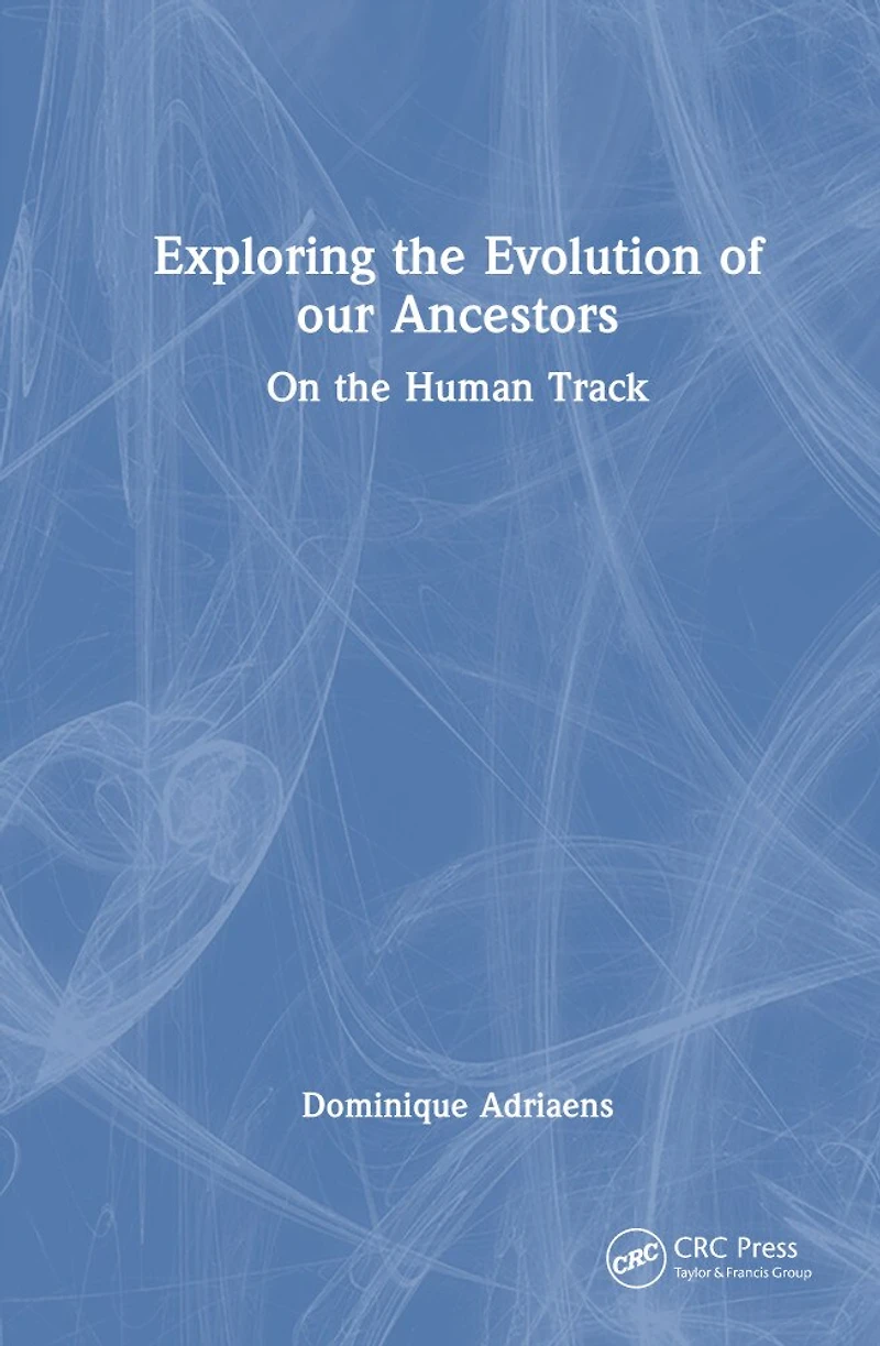 Exploring the Evolution of our Ancestors: On Human Track