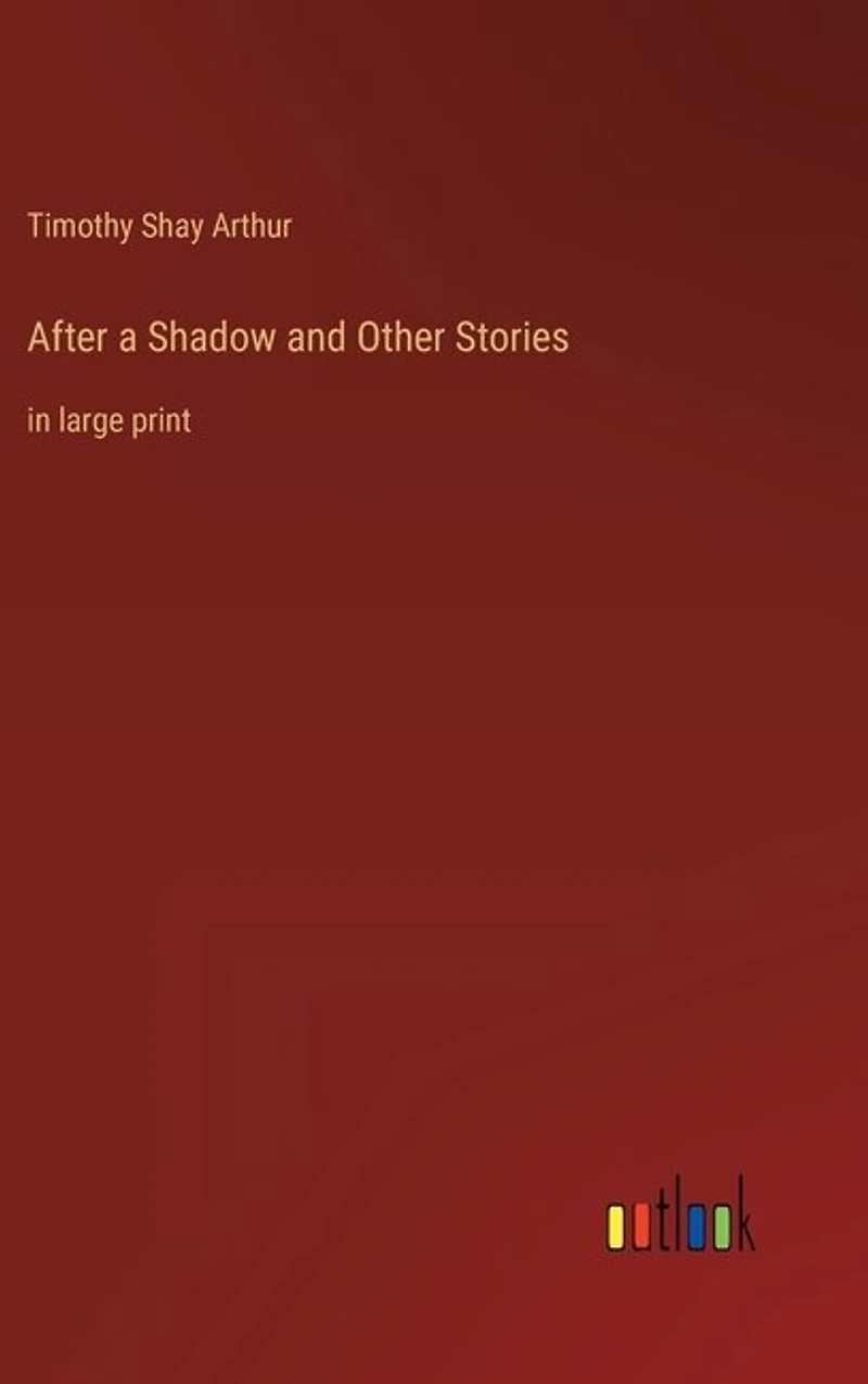 After a Shadow and Other Stories: in large print