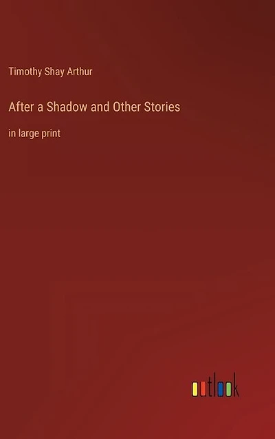 After a Shadow and Other Stories: in large print