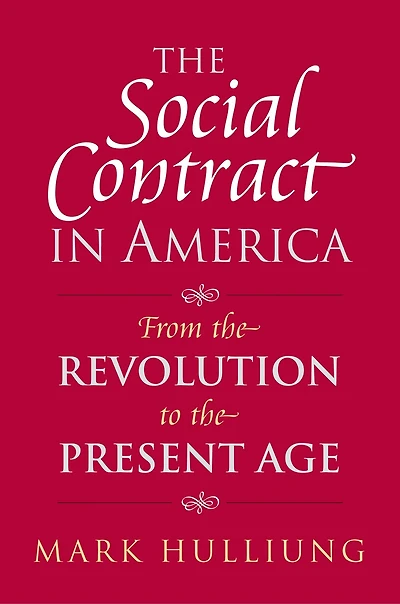 the Social Contract America: From Revolution to Present Age