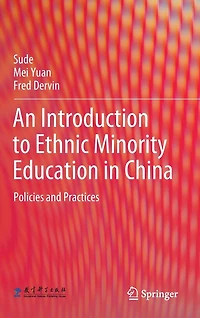An Introduction to Ethnic Minority Education China: Policies and Practices