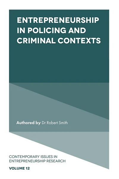 Entrepreneurship Policing and Criminal Contexts